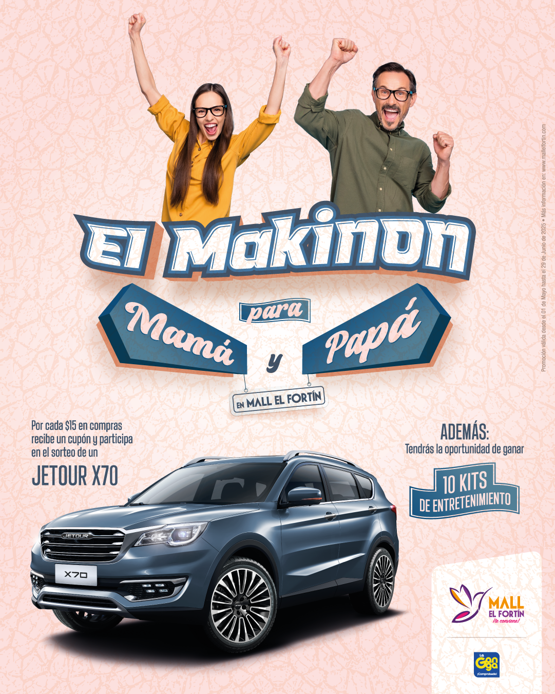 EL MAKINON PARA MAMÁ Y PAPÁ DESDE 01/05/2025 HASTA EL 29/06/2025